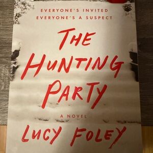 The Hunting Party Novel by Lucy Foley